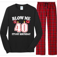 Blow Me It's My 40th Birthday Funny Candle Joke 40 Years Long Sleeve Pajama Set