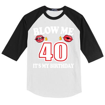 Blow Me It's My 40th Birthday Funny Candle Joke 40 Years Kids Colorblock Raglan Jersey