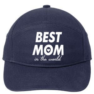 Best Mom In The World Gift Funny Mother's Day Cool Gift 7-Panel Snapback Hat