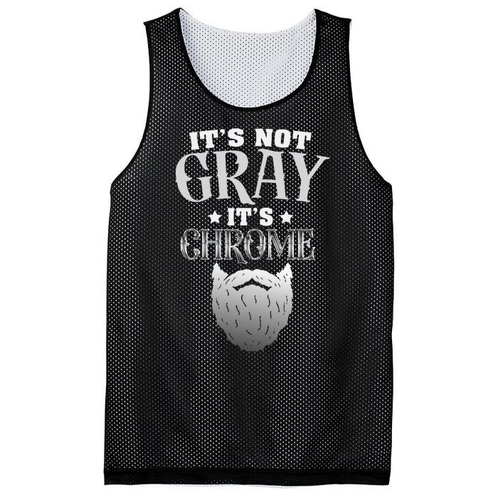 Bearded Man ItS Not Gray ItS Chrome Funny Beard Mesh Reversible Basketball Jersey Tank