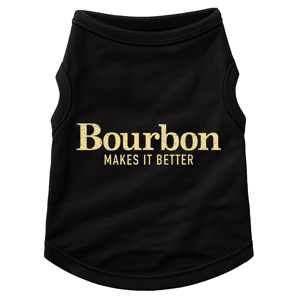 Bourbon Makes It Better Doggie Tank