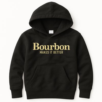 Bourbon Makes It Better Kids Hoodie