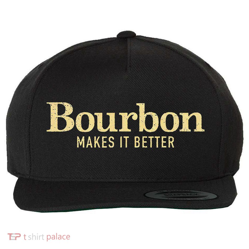 Bourbon Makes It Better Wool Snapback Cap
