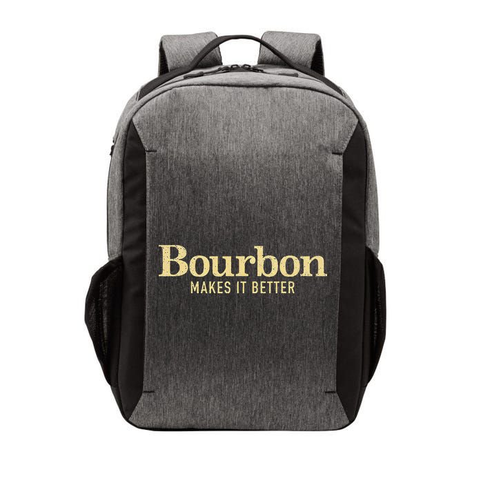 Bourbon Makes It Better Vector Backpack