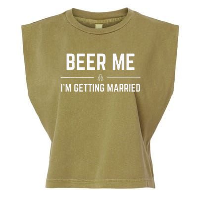 Beer Me Im Getting Married Men Funny Groom Bachelor Party Garment-Dyed Women's Muscle Tee