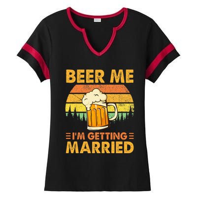 Beer Me Im Getting Married Men Funny Groom Bachelor Party Ladies Halftime Notch Neck Tee