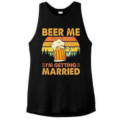 Beer Me Im Getting Married Men Funny Groom Bachelor Party Ladies PosiCharge Tri-Blend Wicking Tank