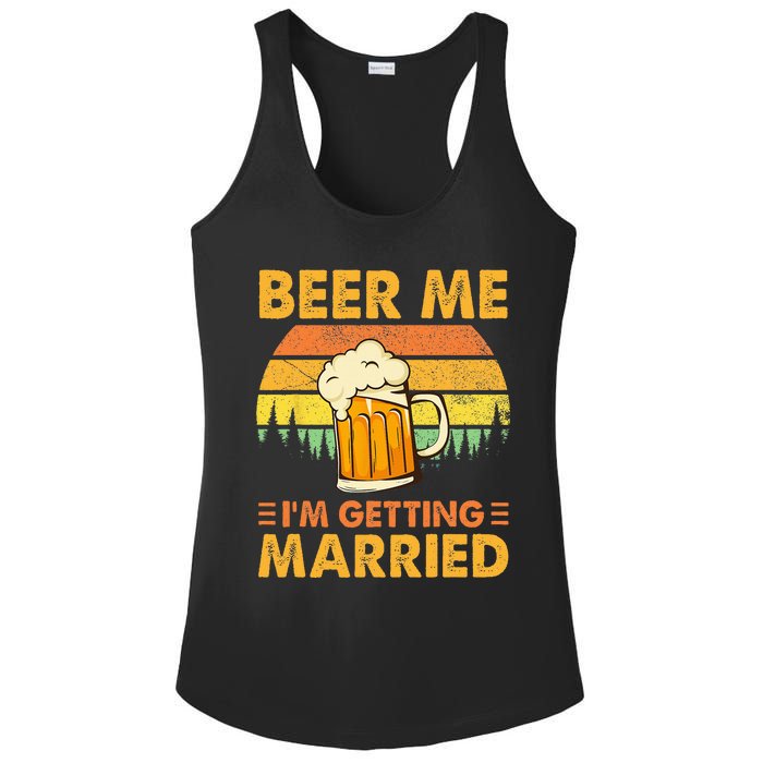 Beer Me Im Getting Married Men Funny Groom Bachelor Party Ladies PosiCharge Competitor Racerback Tank