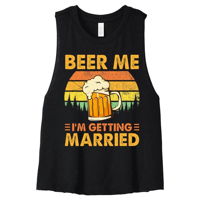 Beer Me Im Getting Married Men Funny Groom Bachelor Party Women's Racerback Cropped Tank