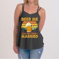 Beer Me Im Getting Married Men Funny Groom Bachelor Party Women's Strappy Tank