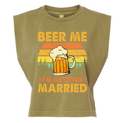 Beer Me Im Getting Married Men Funny Groom Bachelor Party Garment-Dyed Women's Muscle Tee