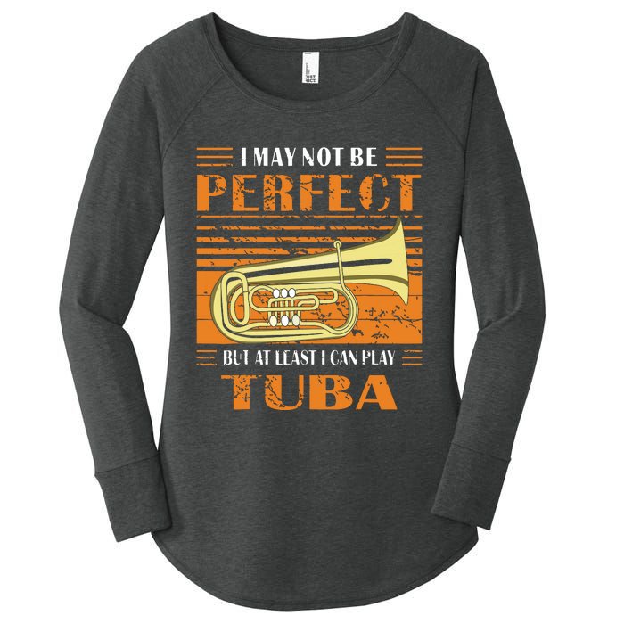 Brass Music Ich Bin Vielleicht Nicht Perfekt Tuba Brass Tuba Women's Perfect Tri Tunic Long Sleeve Shirt