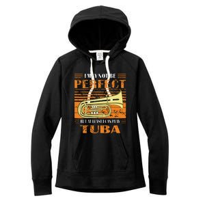 Brass Music Ich Bin Vielleicht Nicht Perfekt Tuba Brass Tuba Women's Fleece Hoodie