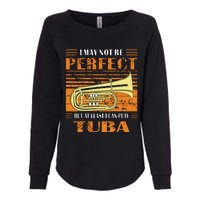 Brass Music Ich Bin Vielleicht Nicht Perfekt Tuba Brass Tuba Womens California Wash Sweatshirt