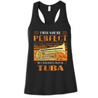 Brass Music Ich Bin Vielleicht Nicht Perfekt Tuba Brass Tuba Women's Racerback Tank