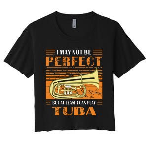 Brass Music Ich Bin Vielleicht Nicht Perfekt Tuba Brass Tuba Women's Crop Top Tee