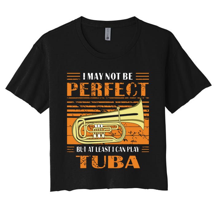 Brass Music Ich Bin Vielleicht Nicht Perfekt Tuba Brass Tuba Women's Crop Top Tee