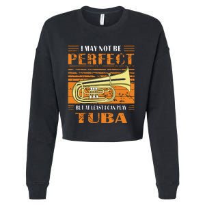 Brass Music Ich Bin Vielleicht Nicht Perfekt Tuba Brass Tuba Cropped Pullover Crew