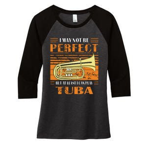 Brass Music Ich Bin Vielleicht Nicht Perfekt Tuba Brass Tuba Women's Tri-Blend 3/4-Sleeve Raglan Shirt