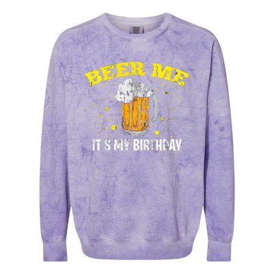 Beer Me It's My Birthday Bday Beer Lover Party Colorblast Crewneck Sweatshirt