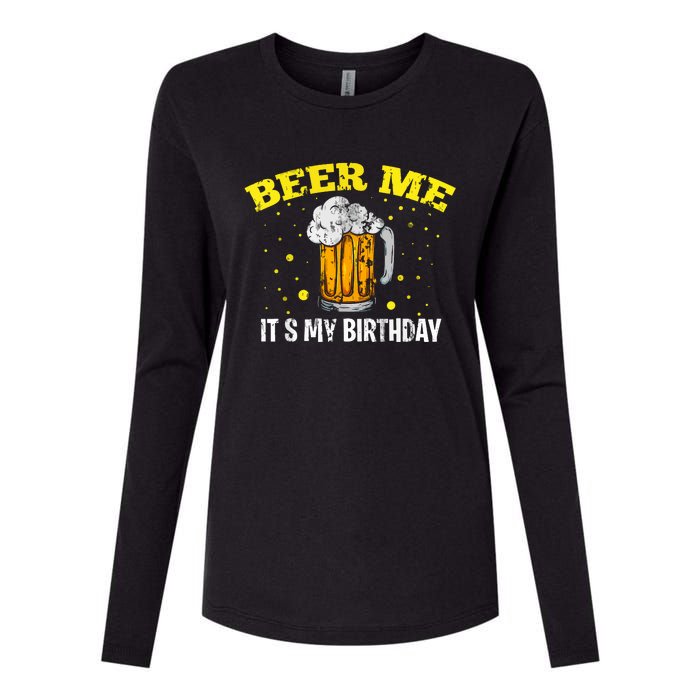 Beer Me It's My Birthday Bday Beer Lover Party Womens Cotton Relaxed Long Sleeve T-Shirt