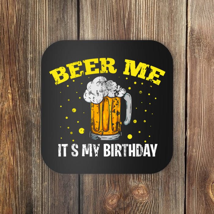 Beer Me It's My Birthday Bday Beer Lover Party Coaster