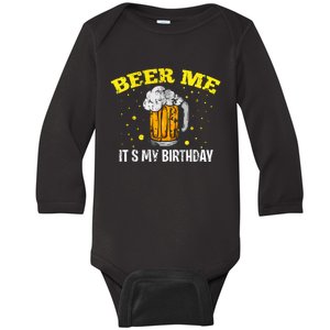 Beer Me It's My Birthday Bday Beer Lover Party Baby Long Sleeve Bodysuit