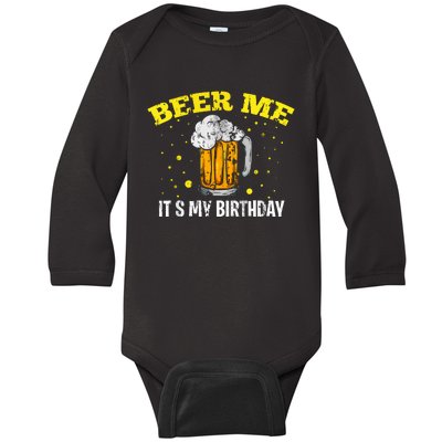 Beer Me It's My Birthday Bday Beer Lover Party Baby Long Sleeve Bodysuit