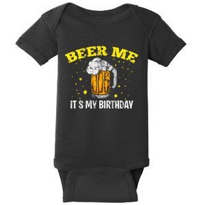 Beer Me It's My Birthday Bday Beer Lover Party Baby Bodysuit