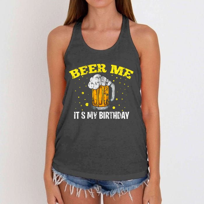 Beer Me It's My Birthday Bday Beer Lover Party Women's Knotted Racerback Tank