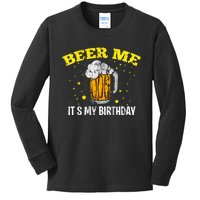 Beer Me It's My Birthday Bday Beer Lover Party Kids Long Sleeve Shirt