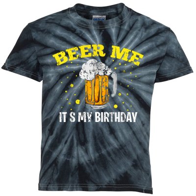 Beer Me It's My Birthday Bday Beer Lover Party Kids Tie-Dye T-Shirt