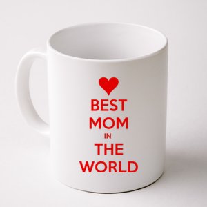 Best Mom In The World Heart Gift Coffee Mug