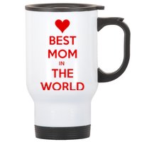 Best Mom In The World Heart Gift Stainless Steel Travel Mug