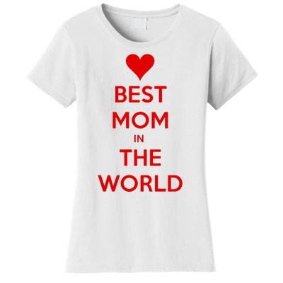 Best Mom In The World Heart Gift Women's T-Shirt