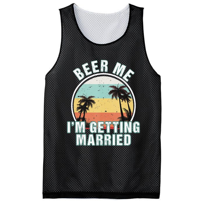 Beer Me Im Getting Married Bachelor Party Apparel For Groom Mesh Reversible Basketball Jersey Tank