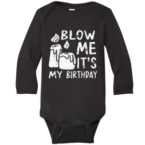 Blow Me It´s My Birthday Ingenius Funny Baby Long Sleeve Bodysuit