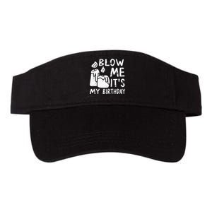 Blow Me It´s My Birthday Ingenius Funny Valucap Bio-Washed Visor