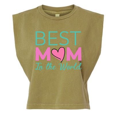 Best Mom In The World Gift For Mom Garment-Dyed Women's Muscle Tee