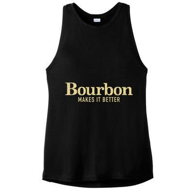 Bourbon Makes It Better Ladies PosiCharge Tri-Blend Wicking Tank