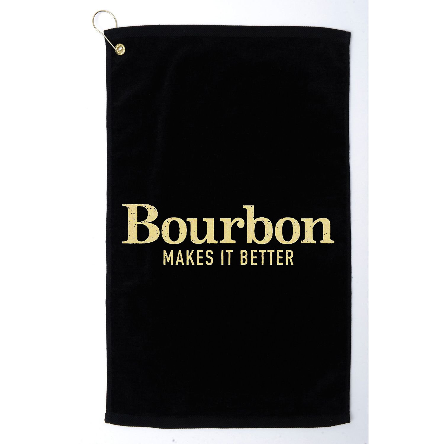 Bourbon Makes It Better Golf Towel