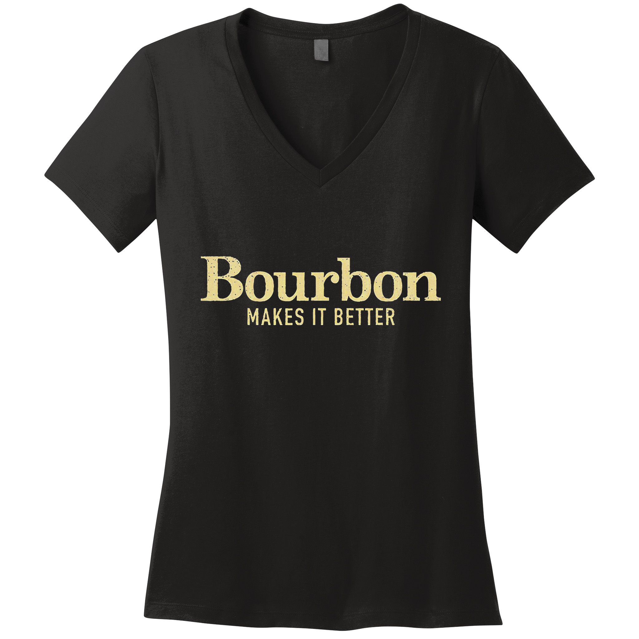 Bourbon Makes It Better Women's V-Neck T-Shirt
