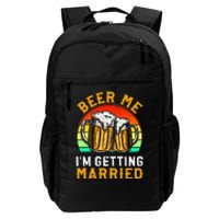 Beer Me IM Getting Married Groom Groomsmen Daily Commute Backpack