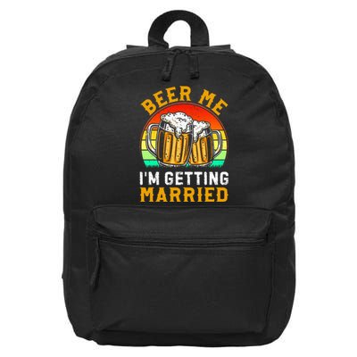 Beer Me IM Getting Married Groom Groomsmen 16 in Basic Backpack