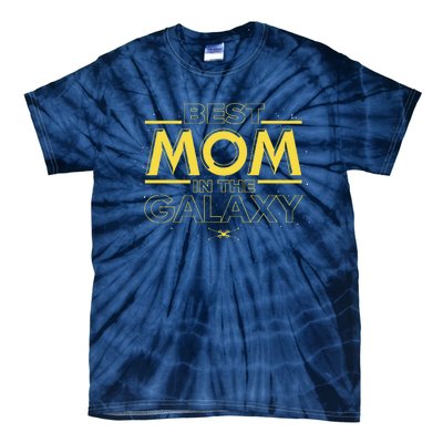 Best Mom In The Galaxy Birthday Mother’S Day Tie-Dye T-Shirt