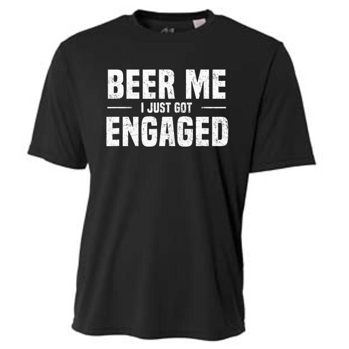 Beer Me I Just Got Engaged Funny Engagement Cooling Performance Crew T-Shirt