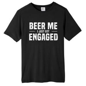 Beer Me I Just Got Engaged Funny Engagement Tall Fusion ChromaSoft Performance T-Shirt