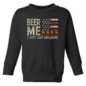 Beer Me I Just Got Engaged Toddler Sweatshirt