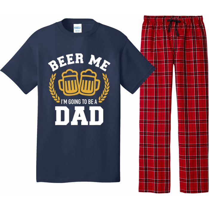 Beer me I'm going to be a dad baby announcement Pajama Set