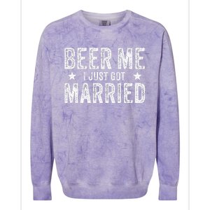 Beer Me I Just Got Married Funny Marriage Groom Bride Colorblast Crewneck Sweatshirt